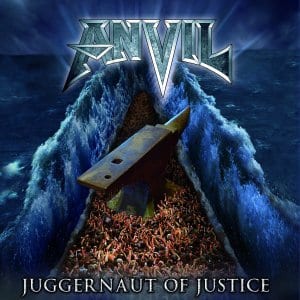 Anvil – Juggernaut Of Justice