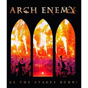 Arch Enemy – As The Stages Burn!