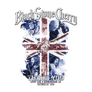 Black Stone Cherry – Thank You