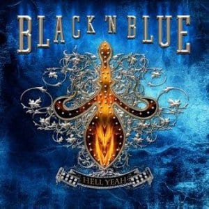 Black N’ Blue – Hell Yeah