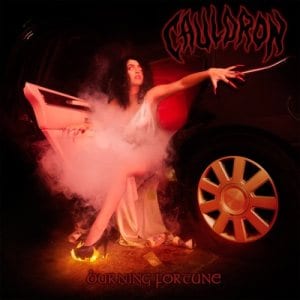 Cauldron – Burning Fortune