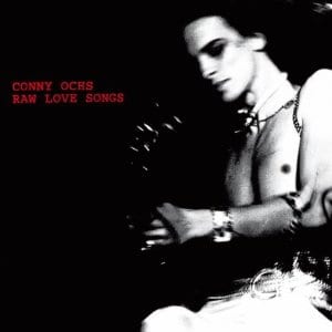 Conny Ochs – Raw Love Songs