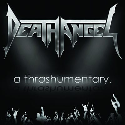 Death Angel – A Thrashumentary