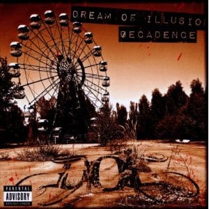 Dream Of Illusion – Decadence
