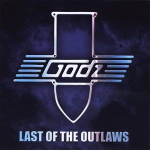 The Godz – Last Of The Outlaws