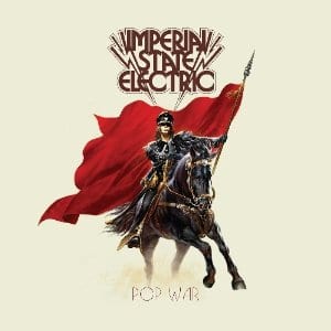 Imperial State Electric – Pop War