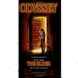 Tim McPhate, Julian Gill: Odyssey: The Definitive Examination Of “Music From The Elder”