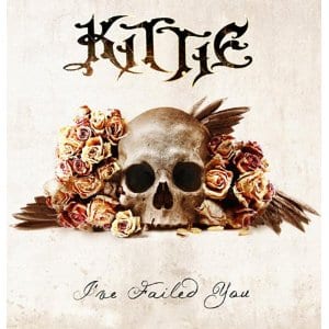 Kittie – I’ve Failed You