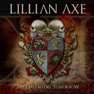 Lillian Axe – XI: The Days Before Tomorrow