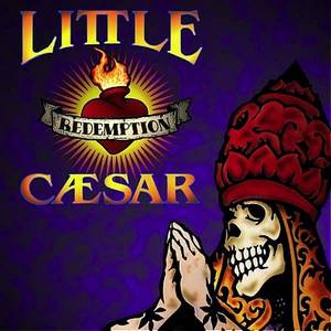 Little Caesar – Redemption