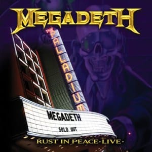 Megadeth – Rust In Peace Live