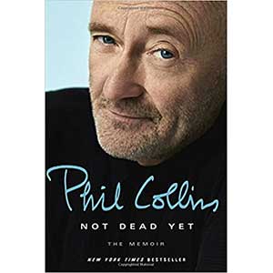 Phil Collins – Not Dead Yet