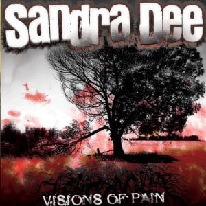 Sandra Dee – Visions of Pain