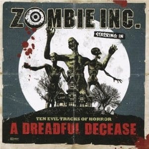 Zombie Inc. – A Dreadful Decease