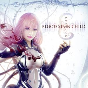 Blood Stain Child – Epsilon
