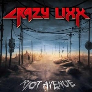 Crazy Lixx – Riot Avenue