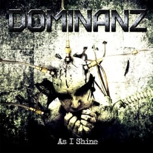 Dominanz – As I Shine