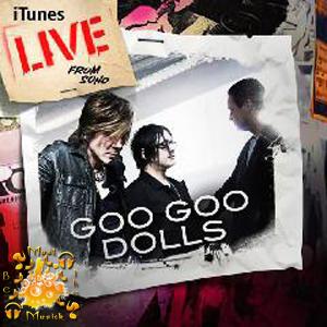 Goo Goo Dolls – Live From Soho EP (iTunes Special)