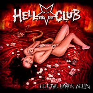 Hell In The Club – Let The Games Begin