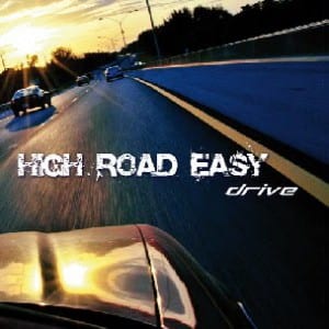 High Road Easy – Drive