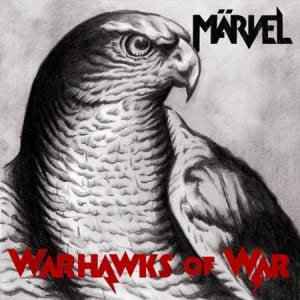 Marvel – Warhawks Of War