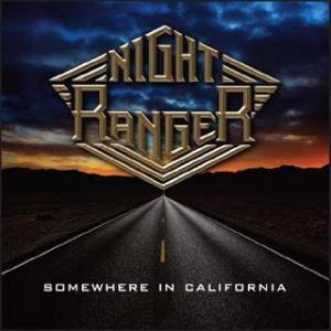 Night Ranger – Somewhere In California