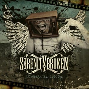 Serenity Broken – Commercial Suicide