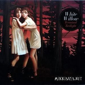 White Willow – Terminal Twilight