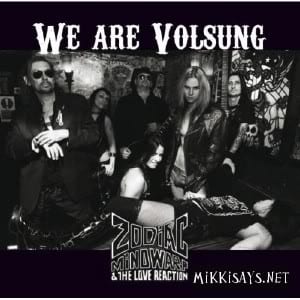 Zodiac Mindwarp and the Love Reaction – We Are Volsung