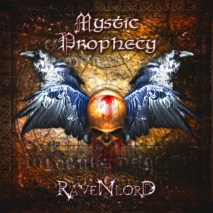 Mystic Prophecy – Ravenlord