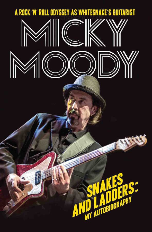 Micky Moody – Snakes And Ladders: My Autobiography
