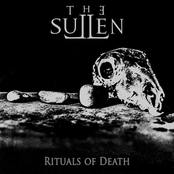 The Sullen - Rituals Of Death