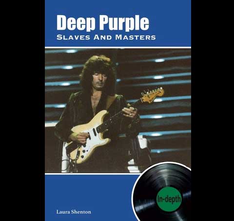 “Deep Purple, Slaves And Masters: In Depth” – Laura Shenton  