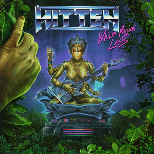 Hitten – While Passion Lasts