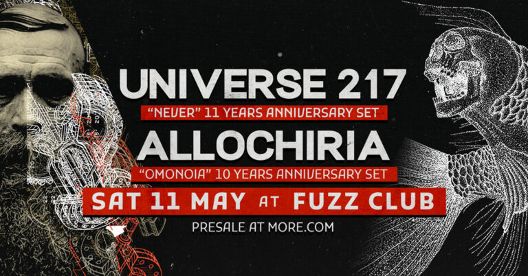 Universe 217 και Allochiria στο Fuzz